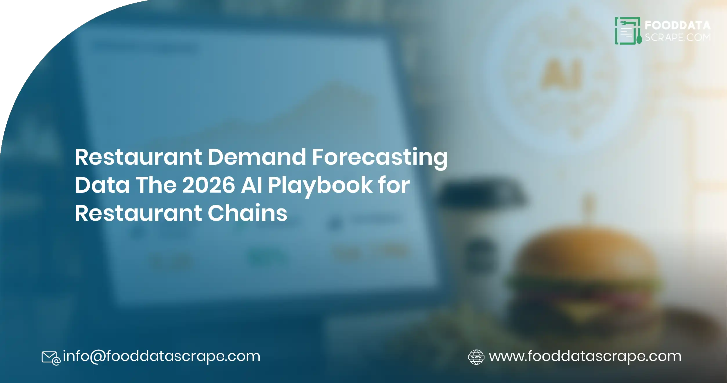 Restaurant Demand Forecasting Data: The 2026 AI Playbook for Restaurant Chains
